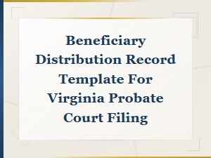 Virginia Probate Beneficiary Distribution Record Template